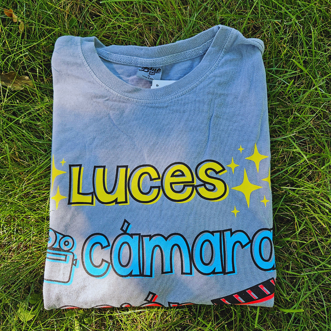 Luces, Cámara, Acción T-shirt