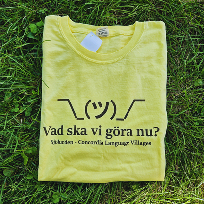 Vad Ska Vi Göra Nu? T-Shirt