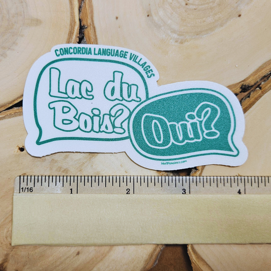 Lac du Bois? Oui Sticker